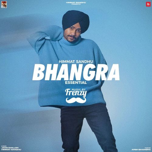 Bhangra Essential by Himmat Sandhu & DJ Frenzy