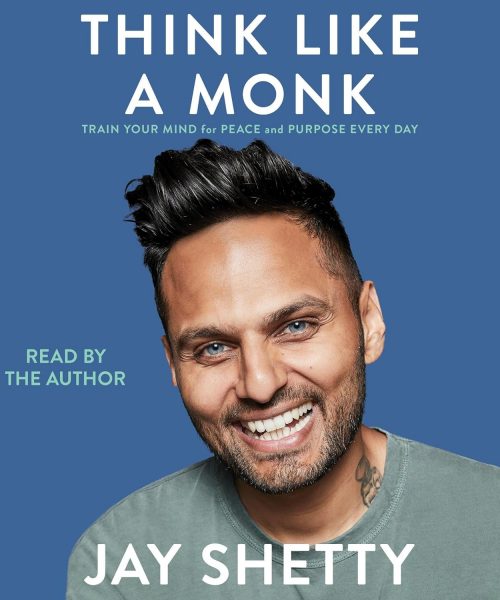 Think Like a Monk: Train Your Mind for Peace and Purpose Every Day